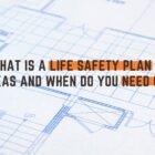What Is a Life Safety Plan in Texas and When Do You Need One
